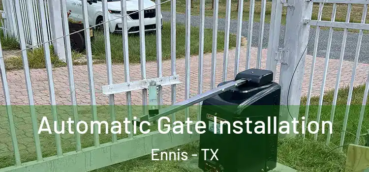  Automatic Gate Installation Ennis - TX