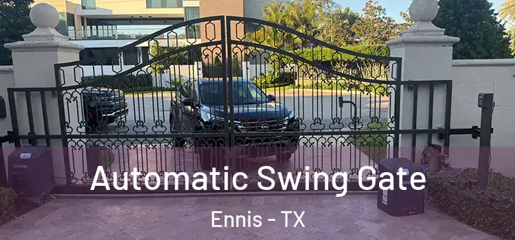  Automatic Swing Gate Ennis - TX