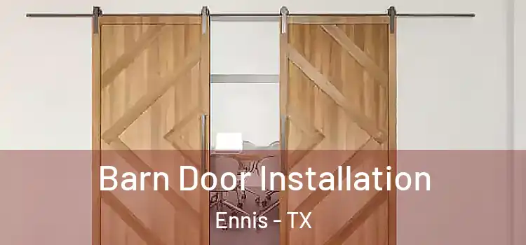 Barn Door Installation Ennis - TX
