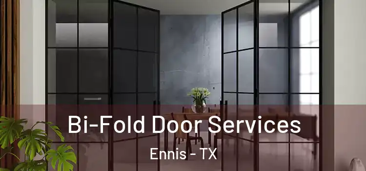 Bi-Fold Door Services Ennis - TX