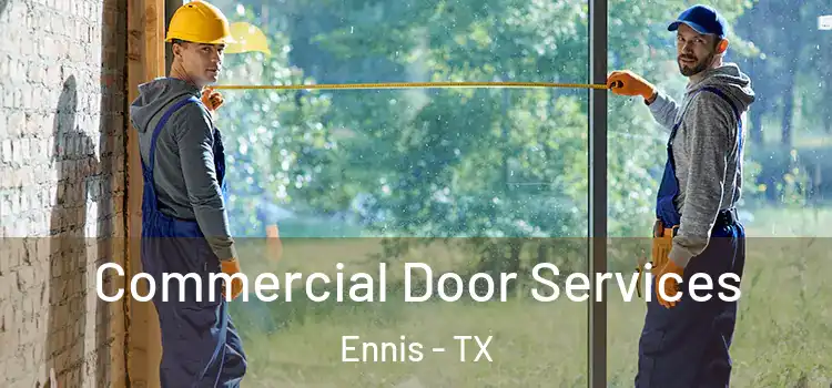  Commercial Door Services Ennis - TX