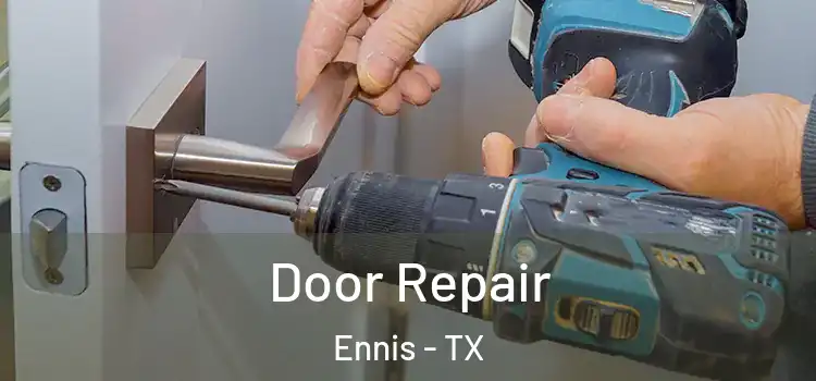  Door Repair Ennis - TX