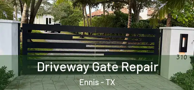  Driveway Gate Repair Ennis - TX