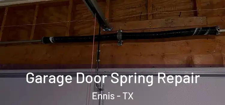  Garage Door Spring Repair Ennis - TX