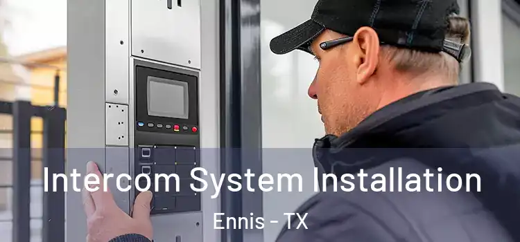 Intercom System Installation Ennis - TX
