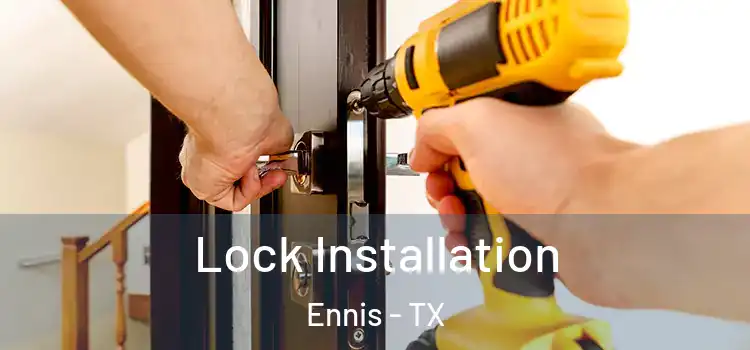 Lock Installation Ennis - TX