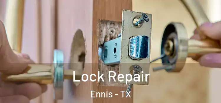 Lock Repair Ennis - TX