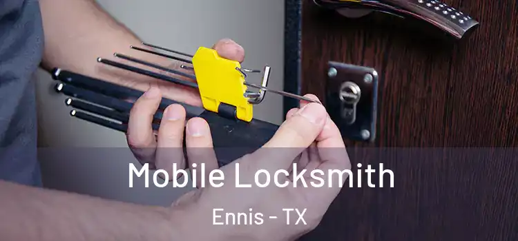 Mobile Locksmith Ennis - TX