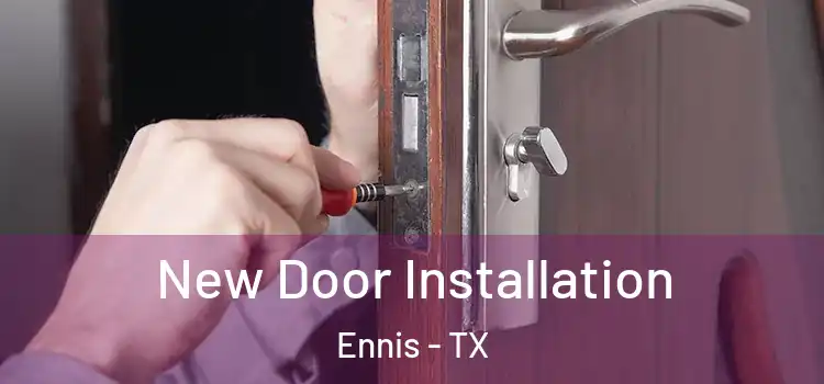 New Door Installation Ennis - TX