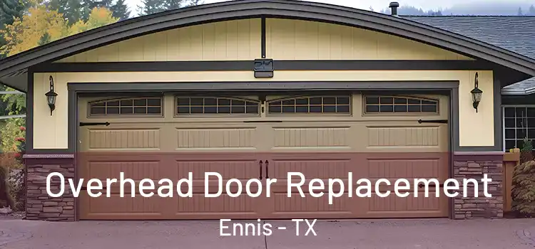  Overhead Door Replacement Ennis - TX