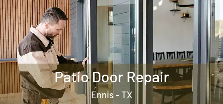 Patio Door Repair Ennis - TX