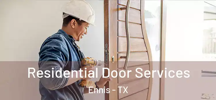  Residential Door Services Ennis - TX