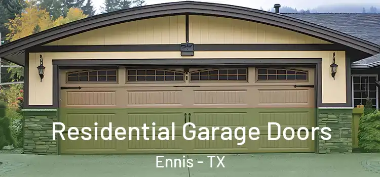  Residential Garage Doors Ennis - TX