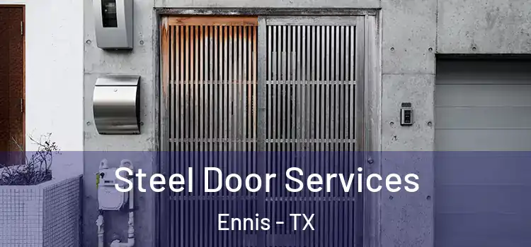  Steel Door Services Ennis - TX