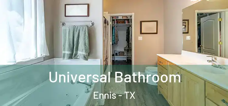 Universal Bathroom Ennis - TX